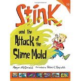 Stink and the attack of the sllime mold [Paperback] Megan McDonald