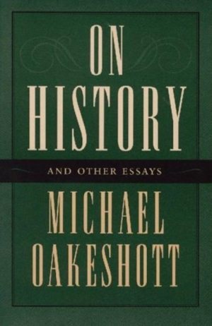 On History and Other Essays [Paperback] Oakeshott, Michael