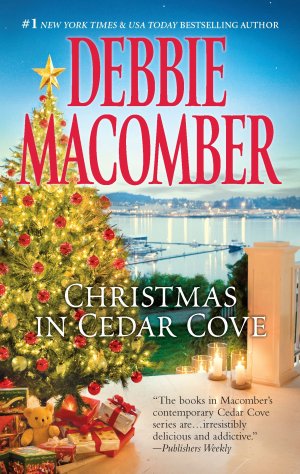 Christmas in Cedar Cove: A Holiday Romance Collection (A Cedar Cove Novel) Macomber, Debbie