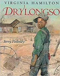 Drylongso [Hardcover] Virginia Hamilton and Jerry Pinkney