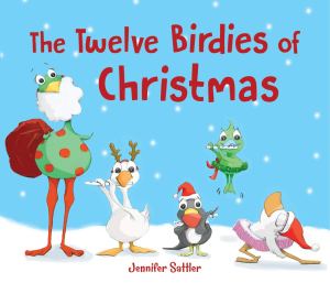 The Twelve Birdies of Christmas [Board book] Sattler, Jennifer