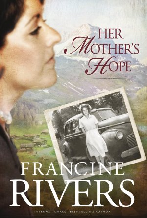 Her Mother's Hope (Marta's Legacy) Rivers, Francine
