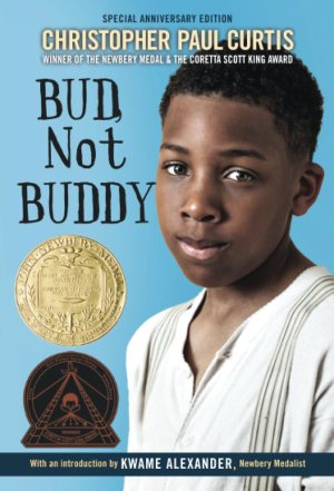 Bud, Not Buddy: (Newbery Medal Winner) [Paperback] Curtis, Christopher Paul