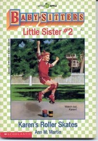 Karen's Roller Skates (Baby-Sitters Little Sister, 2) [Paperback] Ann M. Martin