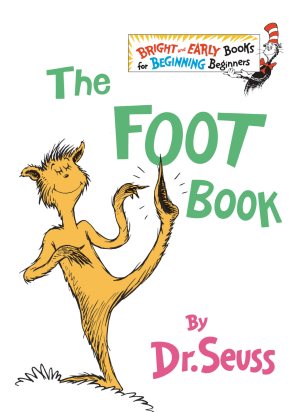 The Foot Book (The Bright and Early Books for Beginning Beginners) [Hardcover] Dr. Seuss