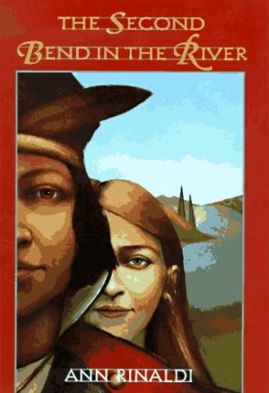 The Second Bend in the River Rinaldi, Ann