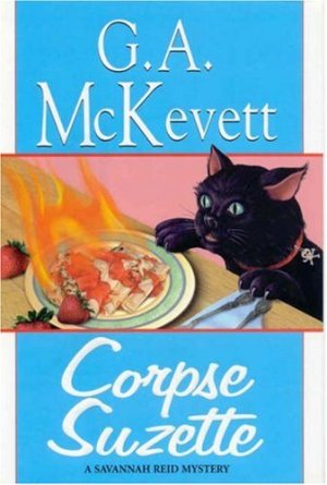 Corpse Suzette (A Savannah Reid Mystery) McKevett, G. A.  (Hardcover)