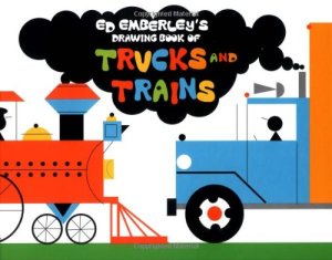 Ed Emberley's Drawing Book of Trucks and Trains Emberley, Ed (Hardcover)