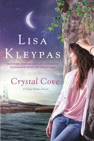 Crystal Cove: A Friday Harbor Novel [Paperback] Kleypas, Lisa