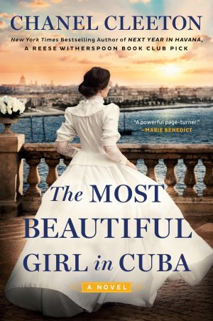 The Most Beautiful Girl in Cuba [Paperback] Cleeton, Chanel
