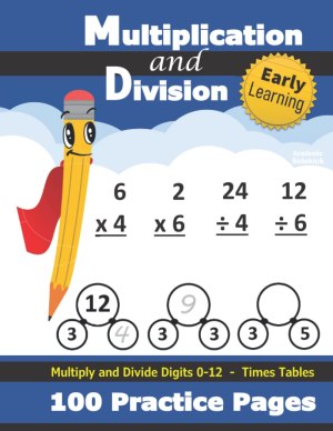 Multiplication and Division: Times Tables Workbook (With Answer Key) - Multiply and Divide Digits 0-12 - KS2 (Ages 7-11) (Grades 2-4) [Paperback] Sidekick, Academic