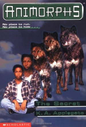 The Secret (Animorphs #9) Applegate, K A