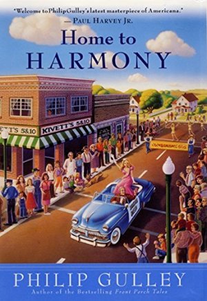 Home to Harmony Gulley, Philip  (Hardcover)