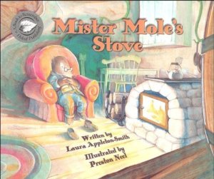 Mister Mole's Stove [Paperback] Laura Appleton-Smith