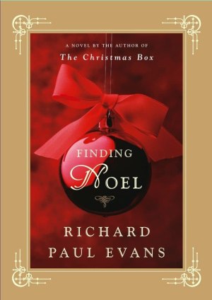 Finding Noel: A Novel [Hardcover] Evans, Richard Paul