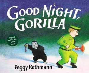 Good Night, Gorilla [Hardcover] PeggyRathmann