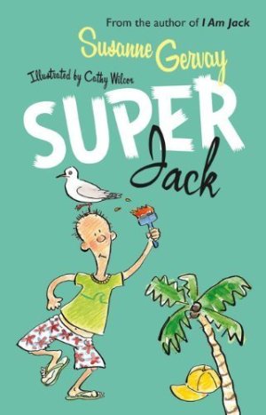 Super Jack by Gervay, Susanne (2013) Paperback [Paperback] Susanne Gervay