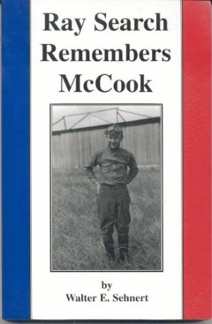 Ray Search remembers McCook Sehnert, Walter E