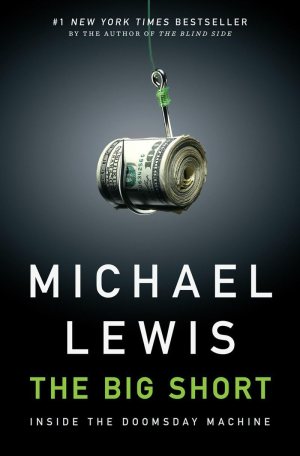 The Big Short [Hardcover] Lewis, Michael