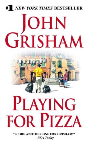 Playing for Pizza [Mass Market Paperback] Grisham, John