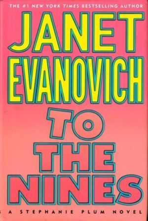 To the Nines: Stephanie Plum Novels [Hardcover] Evanovich, Janet