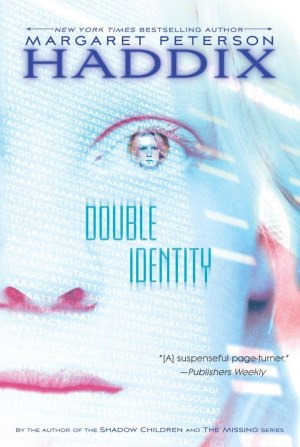 Double Identity [Paperback] Haddix, Margaret Peterson