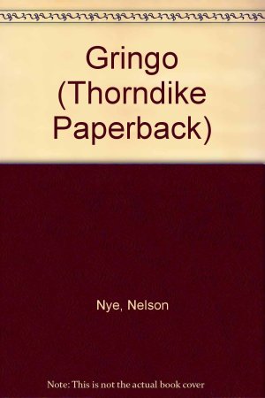 Gringo Nye, Nelson C.
