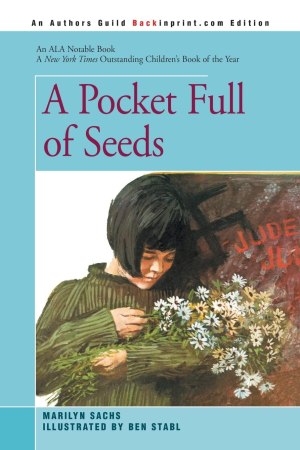 A Pocket Full of Seeds [Paperback] Sachs, Marilyn and Stabl, Ben