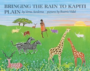 Bringing the Rain to Kapiti Plain (Rise and Shine) [Paperback] Aardema, Verna