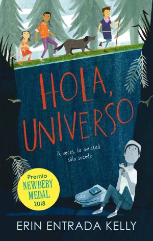 Hola, Universo (Spanish Edition) [Paperback] Entrada, Erin Kelly