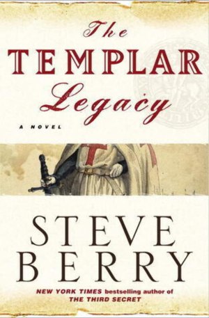 The Templar Legacy: A Novel [Hardcover] Berry, Steve