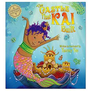 The Castle that Kai Built [Hardcover] Tammy Yee