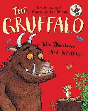 The Gruffalo Donaldson, Julia and Scheffler, Axel