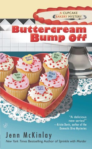 Buttercream Bump Off (Cupcake Bakery Mystery) [Mass Market Paperback] McKinlay, Jenn