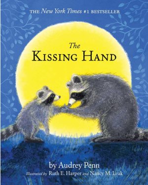 The Kissing Hand (The Kissing Hand Series) [Paperback] Penn, Audrey