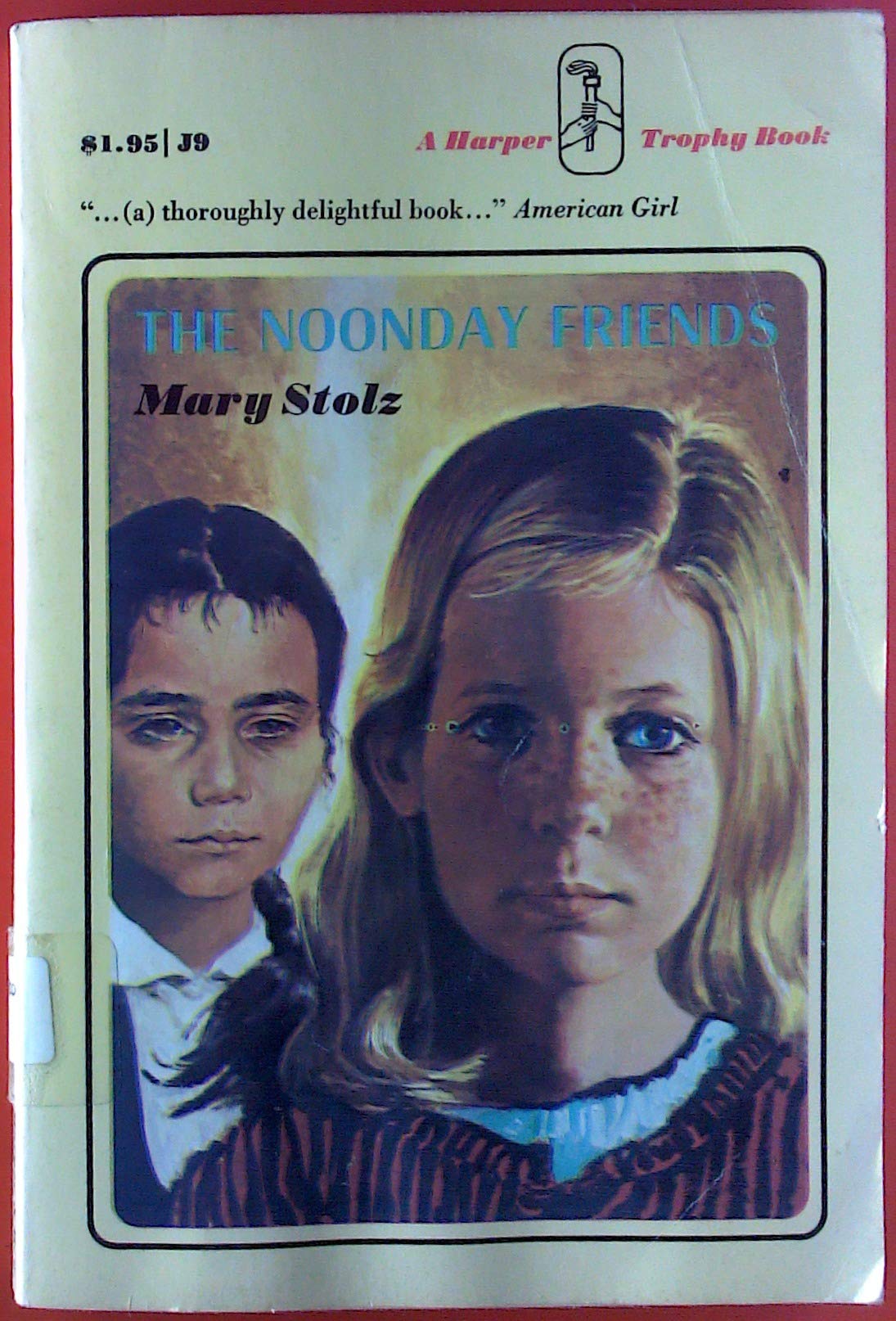 The Noonday Friends Stolz, Mary and Glanzman, Louis