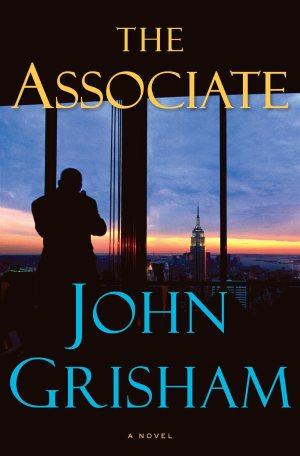 The Associate [Hardcover] Grisham, John