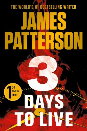 3 Days to Live [Paperback] Patterson, James