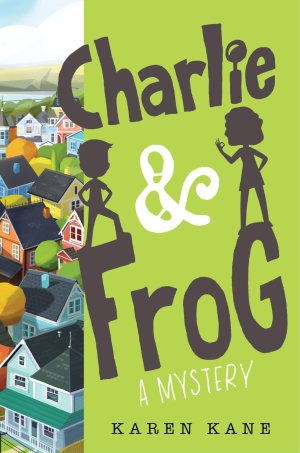 Charlie and Frog [Paperback] Kane, Karen
