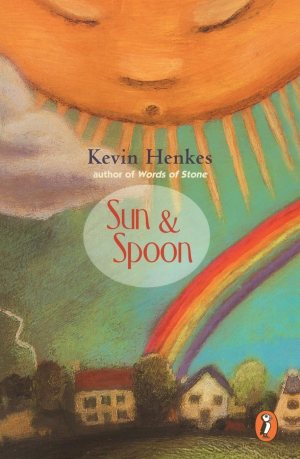 Sun and Spoon [Paperback] Henkes, Kevin