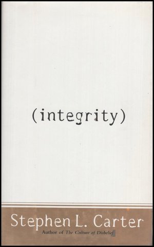 Integrity Carter, Stephen L. (Hardcover)