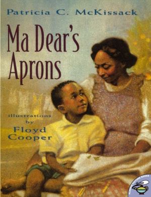 Ma Dear's Aprons [Hardcover] McKissack, Patricia C. and Cooper, Floyd