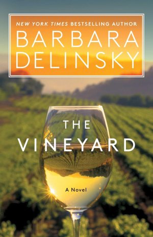 The Vineyard: A Novel  [Hardcover]  Delinsky, Barbara