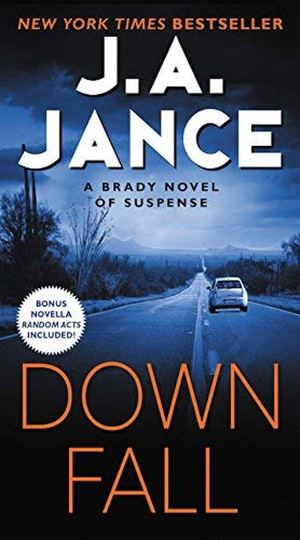 Downfall: A Brady Novel of Suspense [Mass Market Paperback] Jance, J. A.