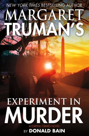 Experiment in Murder Truman, Margaret and Bain, Donald (Hardcover)