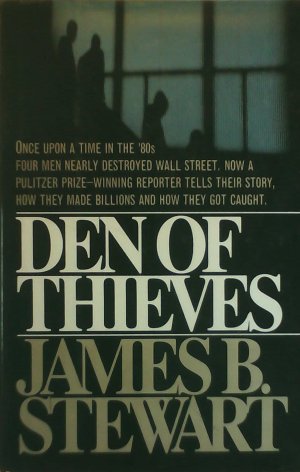 Den of Thieves Stewart, James B. (Hardcover)