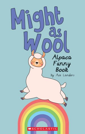 Might as Wool: Alpaca Funny Book [Paperback] Landers, Ace