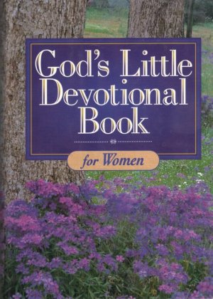 God's Little Devotional for Women (God's Little Devotional Book Series) honor-books-publishing-staff