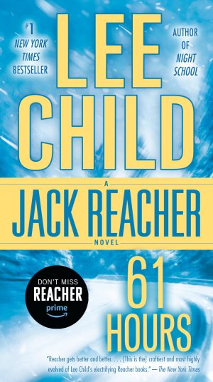 61 Hours [Mass Market Paperback] Child, Lee