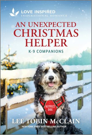 An Unexpected Christmas Helper: An Uplifting Inspirational Romance (K-9 Companions, 38) [Mass Market Paperback] McClain, Lee Tobin